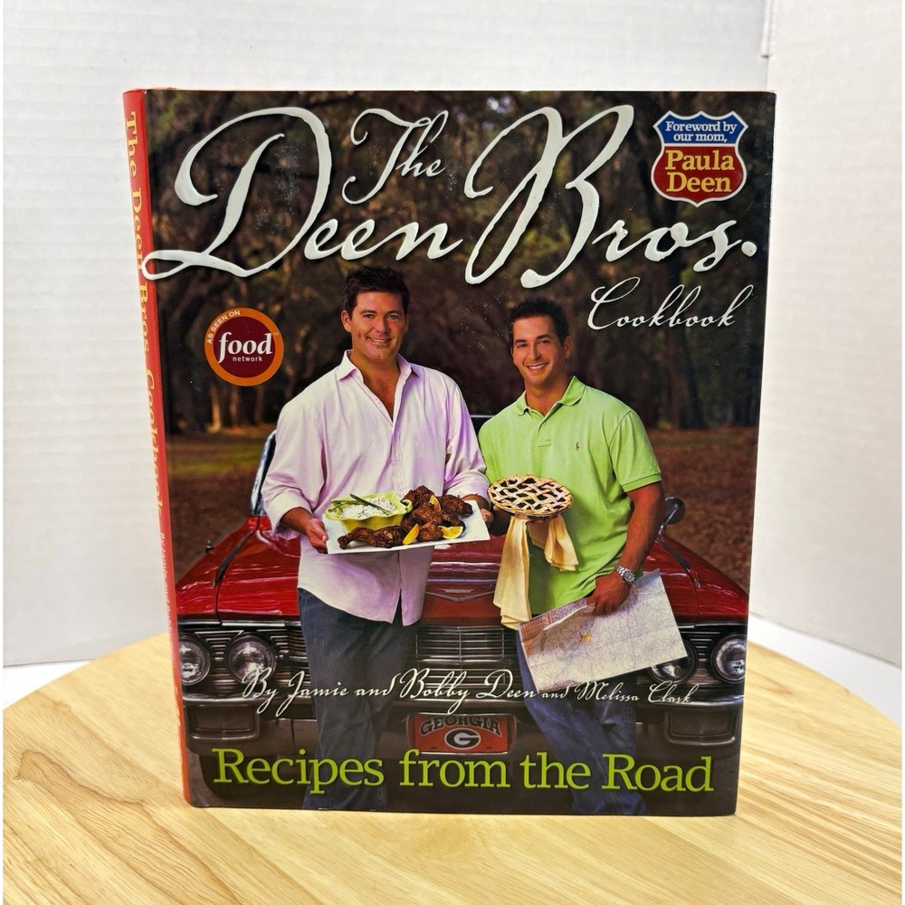 The Deen Bros Cookbook Recipes from the Road Hardcover Jamie Bobby Deen Clark